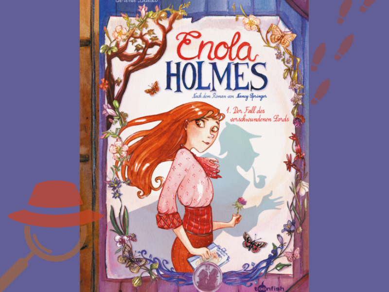 „Enola Holmes – Der Fall des verschwundenen Lords“ von Serena Blasco (Roman: Nancy Springer)